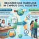 Register UAE Marriage in Cyprus Civil Registry